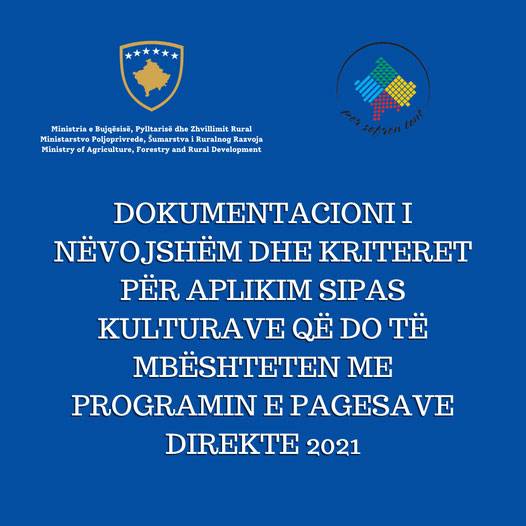MBPZhR sqaron dhe arsyeton kriteret e reja në kuadër të Programit të Pagesave Direkte 2021