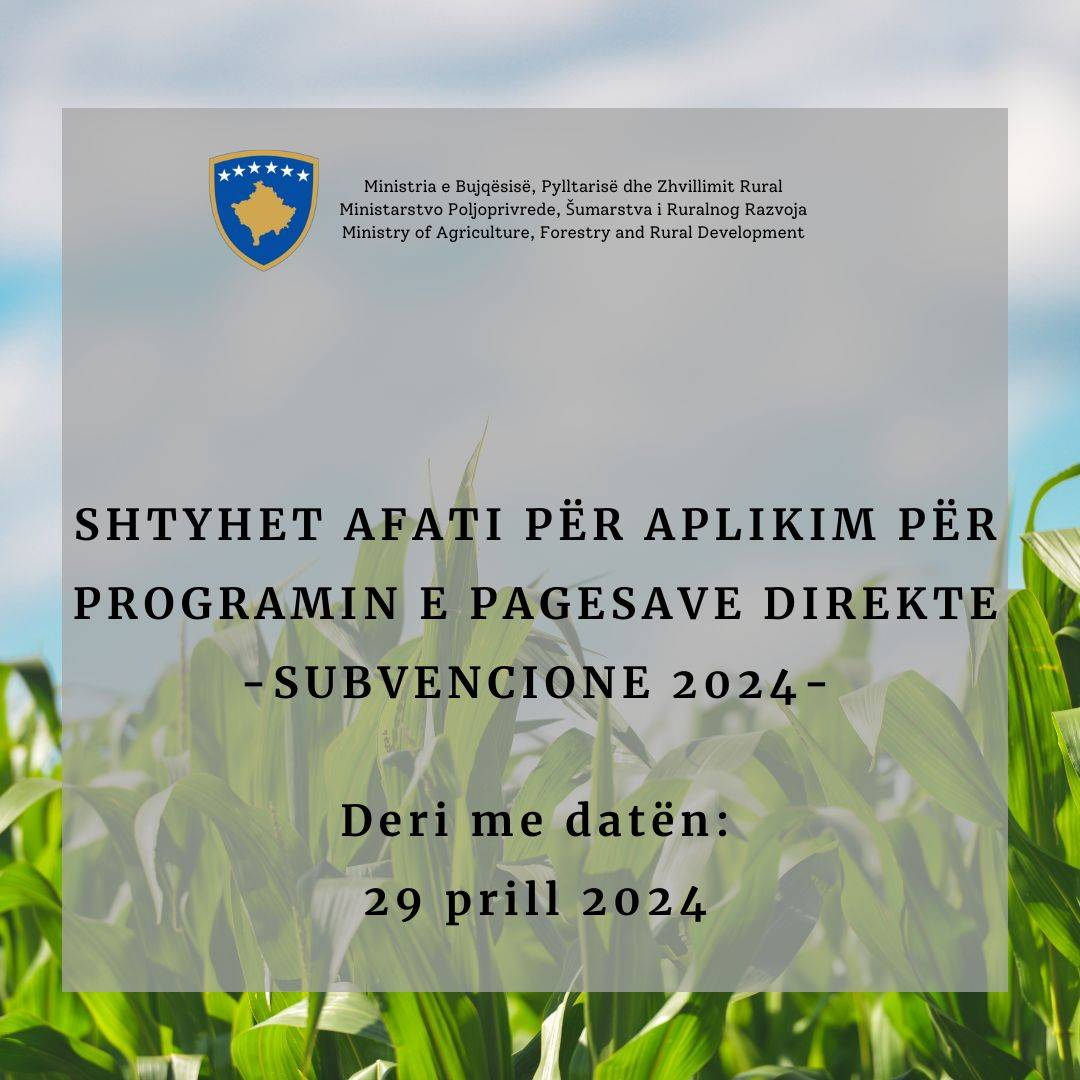 Zgjatet deri më 29 prill afati i aplikimit për subvencione